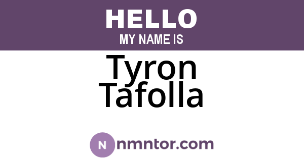 Tyron Tafolla
