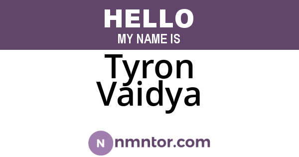 Tyron Vaidya