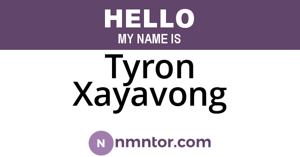 Tyron Xayavong