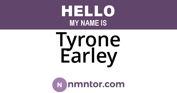 Tyrone Earley
