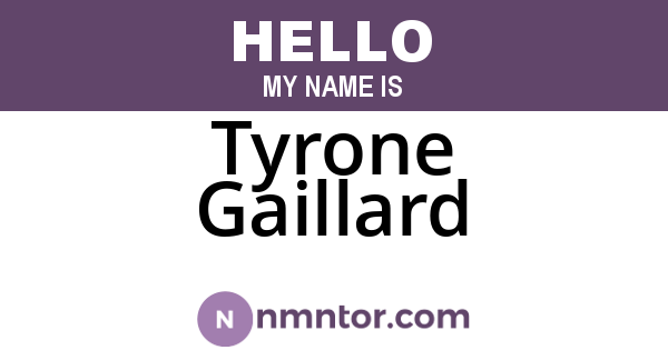 Tyrone Gaillard