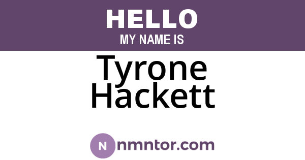 Tyrone Hackett