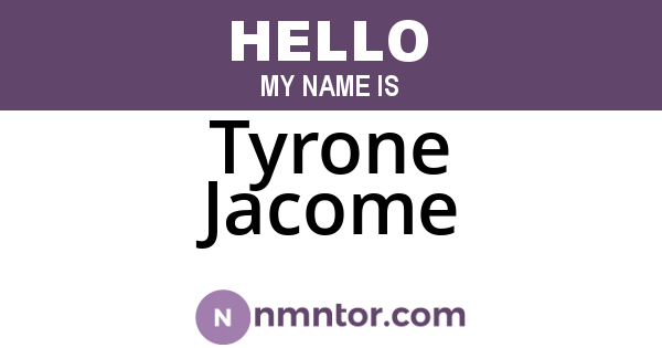 Tyrone Jacome