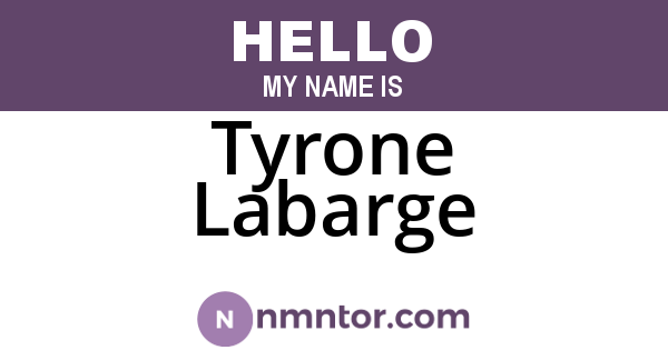 Tyrone Labarge