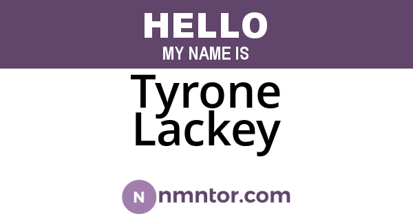 Tyrone Lackey