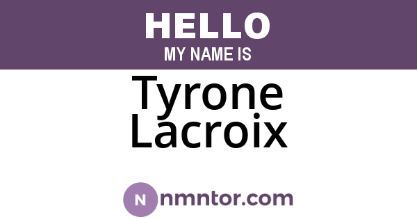 Tyrone Lacroix
