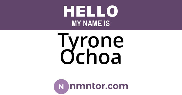 Tyrone Ochoa