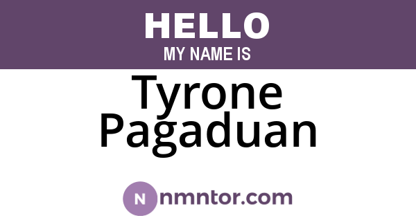 Tyrone Pagaduan