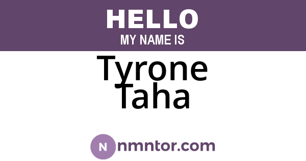Tyrone Taha