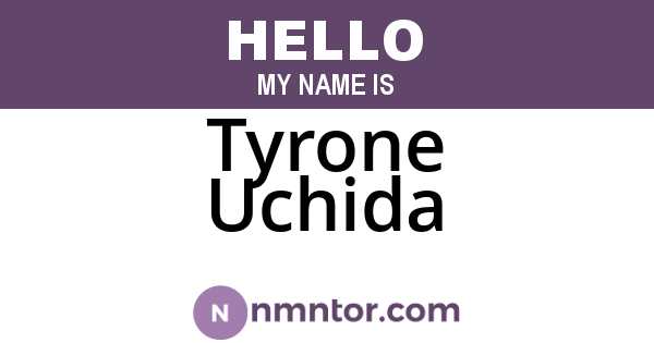 Tyrone Uchida