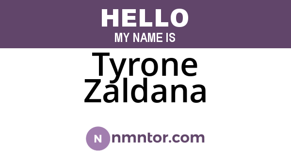 Tyrone Zaldana
