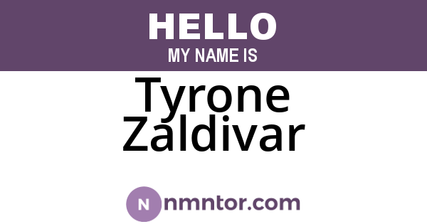 Tyrone Zaldivar