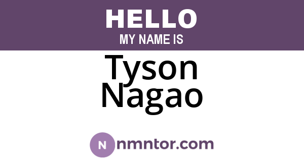 Tyson Nagao