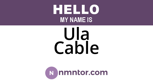 Ula Cable