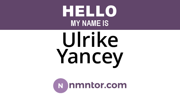 Ulrike Yancey