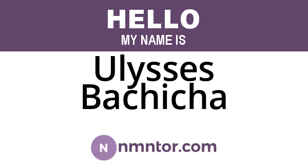 Ulysses Bachicha