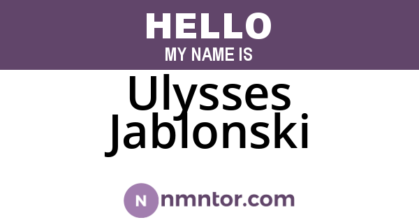 Ulysses Jablonski