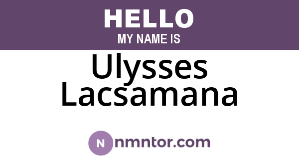 Ulysses Lacsamana