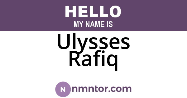 Ulysses Rafiq