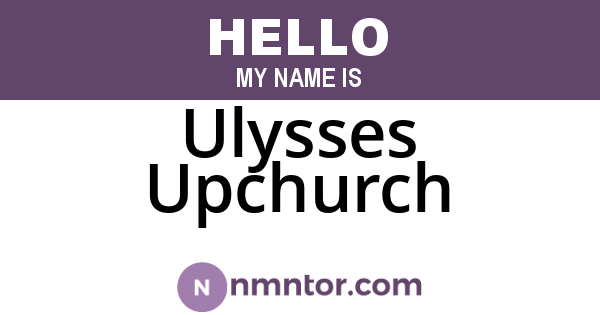 Ulysses Upchurch