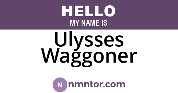 Ulysses Waggoner