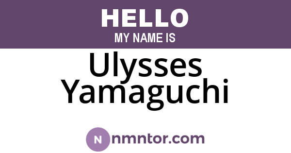 Ulysses Yamaguchi