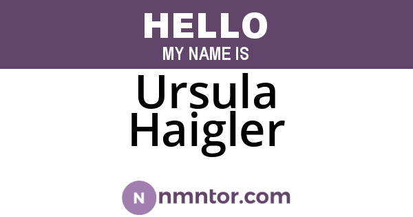 Ursula Haigler