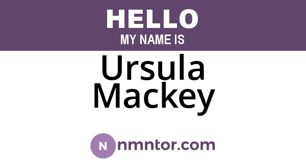 Ursula Mackey
