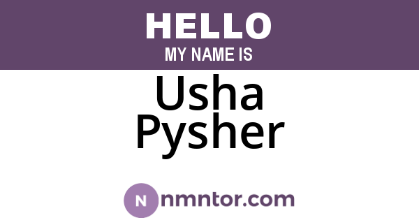 Usha Pysher
