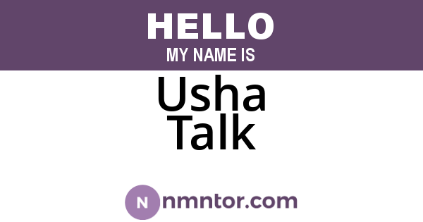 Usha Talk