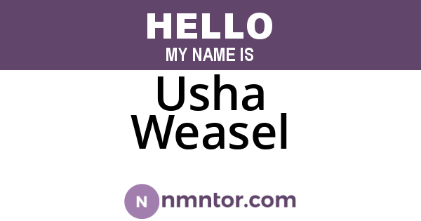 Usha Weasel