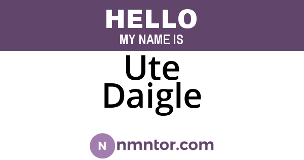 Ute Daigle