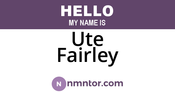 Ute Fairley