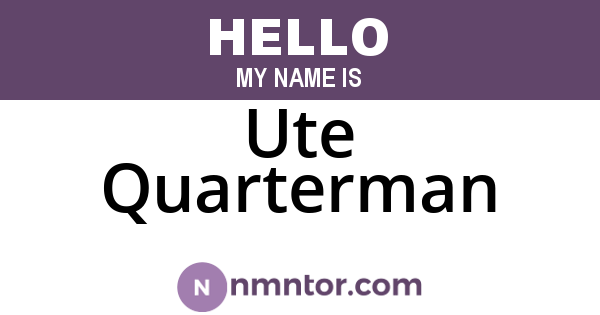 Ute Quarterman