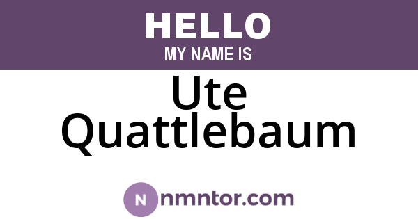 Ute Quattlebaum