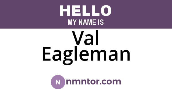 Val Eagleman