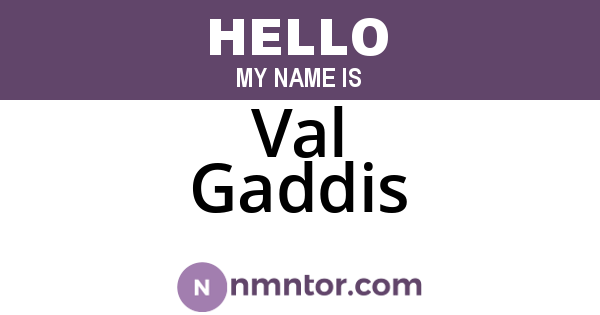 Val Gaddis