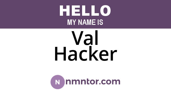 Val Hacker