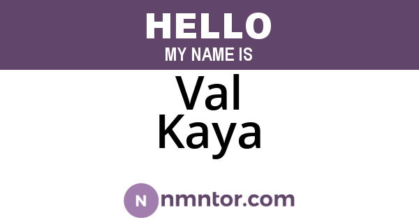 Val Kaya