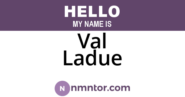 Val Ladue
