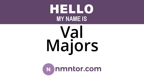 Val Majors