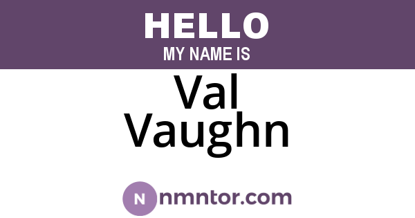 Val Vaughn