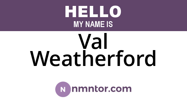 Val Weatherford