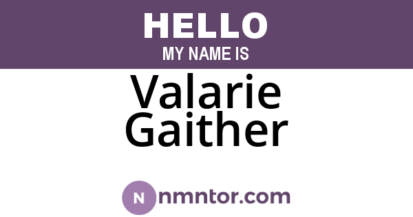 Valarie Gaither