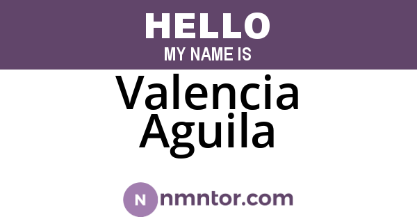 Valencia Aguila