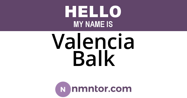 Valencia Balk