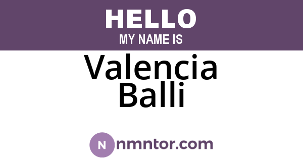 Valencia Balli