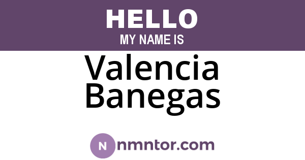 Valencia Banegas