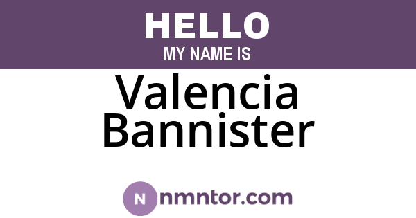 Valencia Bannister