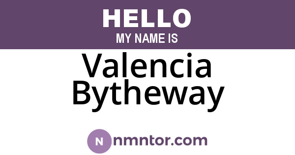 Valencia Bytheway